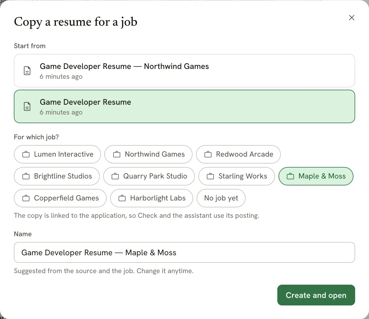 Copy a resume for a job dialog with Game Developer Resume selected under Start from, Maple & Moss selected under For which job?, and the suggested name Game Developer Resume — Maple & Moss, with a Create and open button