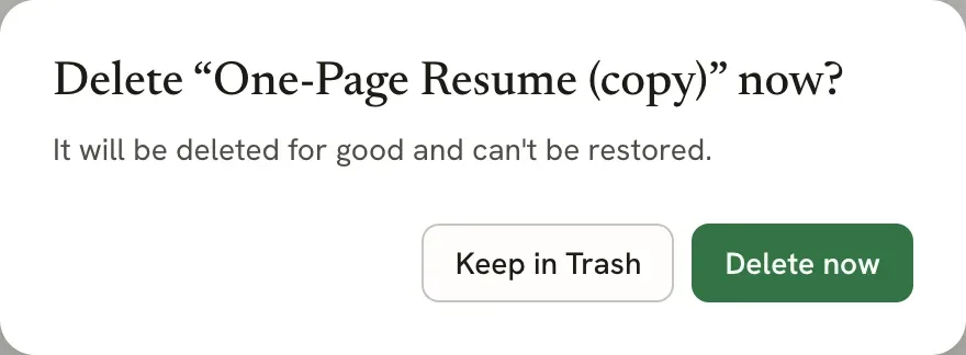 A dialog asking Delete One-Page Resume (copy) now? It will be deleted for good and can't be restored, with Keep in Trash and Delete now buttons